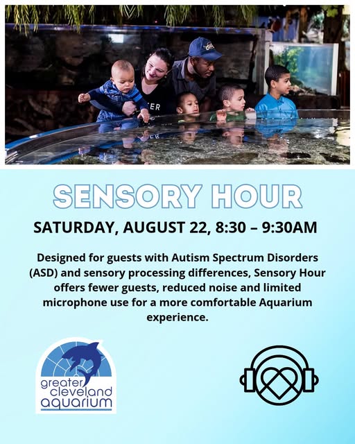 The next sensory hour at the Greater Cleveland Aquarium is on Saturday, August 22!