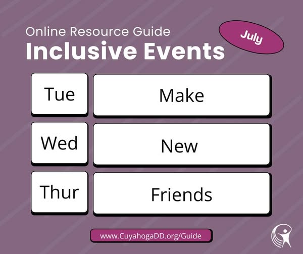 Check out the Online Resource Guide on the Cuyahoga DD website for different inclusive and accessible events.

These events welcome individuals with developmental disabilities. You might find something exciting happening near you! 

Check them out at https://ow.ly/15bu50Y6uj5.

#InclusiveEvents #AllMeansAll #LocalEvents

Image description: Online Resource Guide, Inclusive Events, July. Make New Friends.