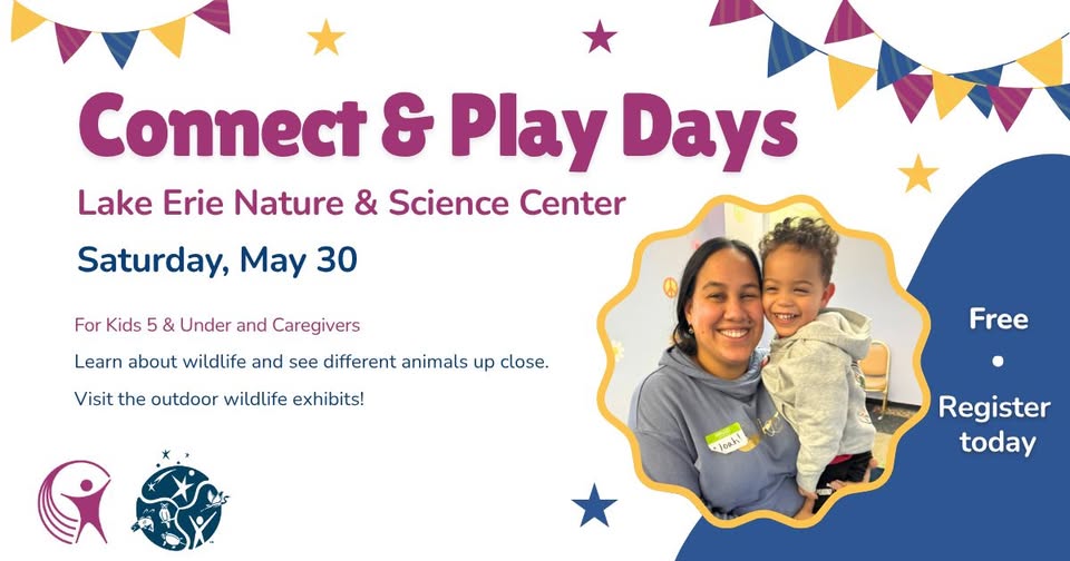 Cuyahoga DD, in partnership with Lake Erie Nature & Science Center, presents Connect & Play Days on May 30.

Children we serve, ages 5 and under, can learn about wildlife and see different animals up close. Visit the outdoor wildlife exhibits and connect with families.  

Lake Erie Nature & Science Center
28728 Wolf Rd.
Bay Village 44140

• Saturday, May 30
• 10 am - 12 pm
or
• 1 - 3 pm

Cuyahoga DD staff will be available to meet and chat with your family. You can stop by our table to pick up a mini travel sensory kit.

Register your family at surveymonkey.com/r/ConnectandPlay. Please register for only one time slot.

Questions? Email Community.Development@CuyahogaDD.org.

#PlayDays #NatureCenter #wildlife

Image description: Connect & Play Days Lake Erie Nature & Science Center, Saturday, May 30. For kids 5 & under and Caregivers. Learn about wildlife and see different animals up close. Visit the outdoor wildlife exhibits! Free, Register today.