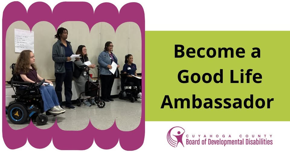 Want to make a change in your community? Adult Cuyahoga County residents with developmental disabilities are invited to apply to become a Good Life Ambassador (GLA).

A GLA motivates and teaches others by sharing their successes, dreams, and challenges, helping people with developmental disabilities feel included in the community.

A GLA should be comfortable speaking to different people in the community, both one-on-one and in groups.

Learn all the requirements, qualifications, details, and apply by Sunday, June 14, at cuyahogadd.org/resources/advocacy-resources.

#GLA #advocates #leaders

Image description: Right: five GLA members presenting, left: Become a Good Life Ambassador.